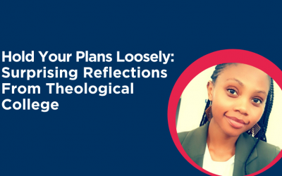 Hold Your Plans Loosely: Surprising Reflections From Theological College