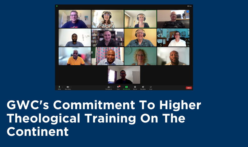 GWC’s Commitment To Higher Theological Training On The Continent