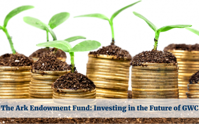 The Ark Endowment Fund: Investing in the Future of GWC