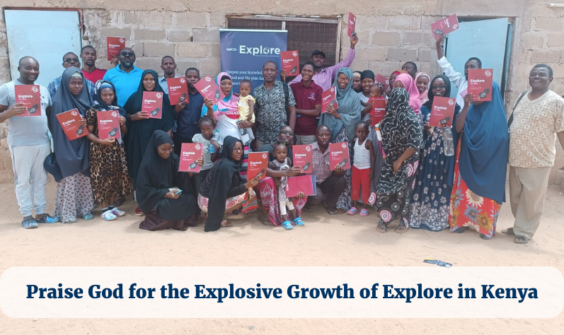 Praise God for the Explosive Growth of Explore in Kenya