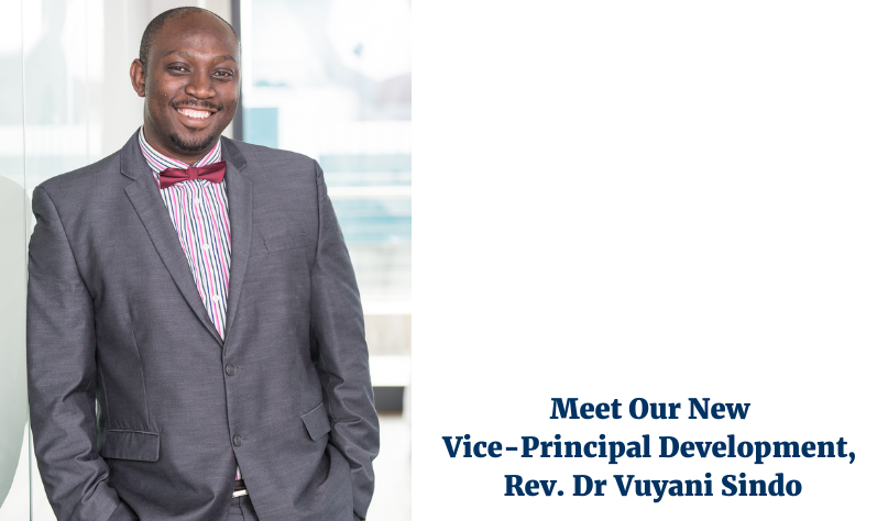Meet Our New Vice- Principal Development Rev Dr Vuvani Sindo