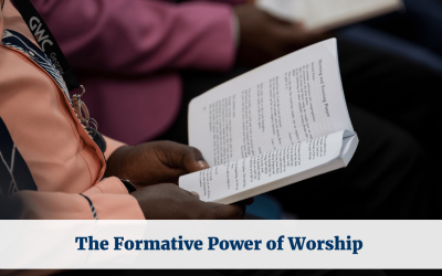 The Formative Power of Worship